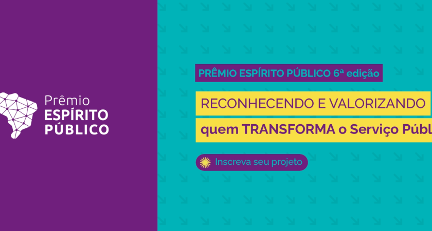 Estão abertas as inscrições para a 6ª edição do Prêmio Espírito Público