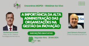A importância da alta administração das organizações na gestão da inovação