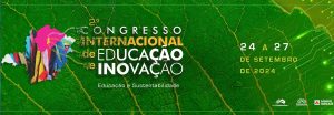 II Congresso Internacional de Educação e Inovação da Unimontes